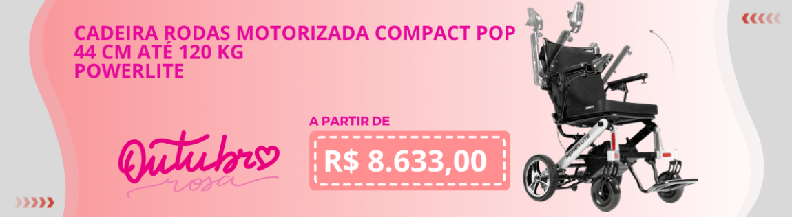 Outubro Rosa | Cadeira Rodas Motorizada Compact Pop 44 Cm Ate 120 Kg Powerlite