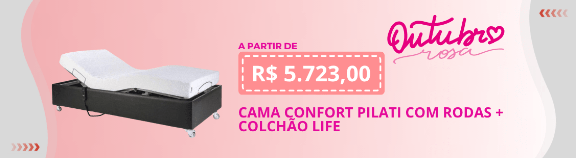 Outubro Rosa | CAMA CONFORT PILATI COM RODAS + COLCHÃO LIFE