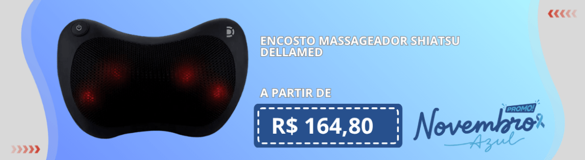 Novembro Azul | Encosto Massageador Shiatsu Dellamed