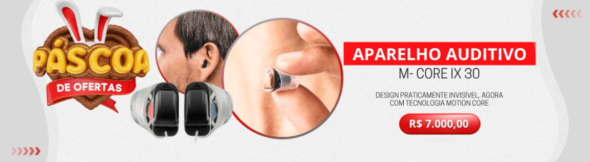 Páscoa de Ofertas | Aparelho Auditivo - 2