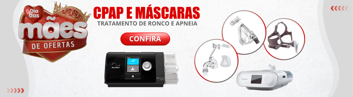Dia das mães de Ofertas | CPAP