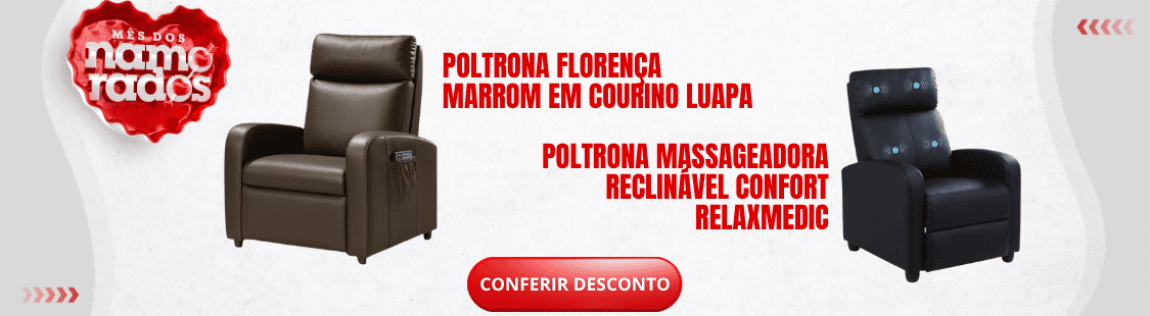 Mês dos Namorados | Poltronas