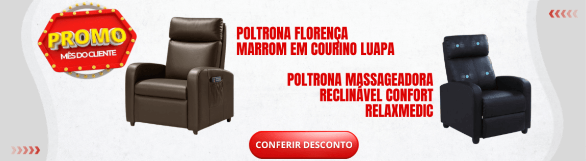 Mês do cliente | Poltronas